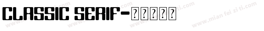 Classic Serif字体转换